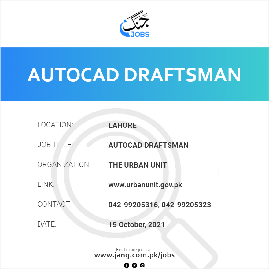 Autocad Draftsman Job The Urban Unit Jobs In Lahore