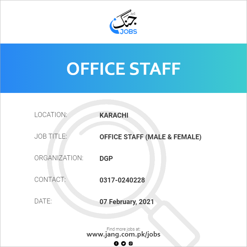 Office Staff (Male & Female)
