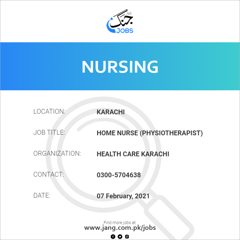 Home Nurse (Physiotherapist)