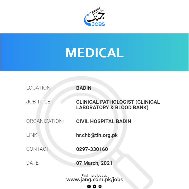 Clinical Pathologist (Clinical Laboratory & Blood Bank)