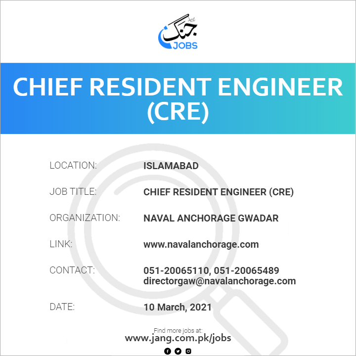 Chief Resident Engineer (CRE)