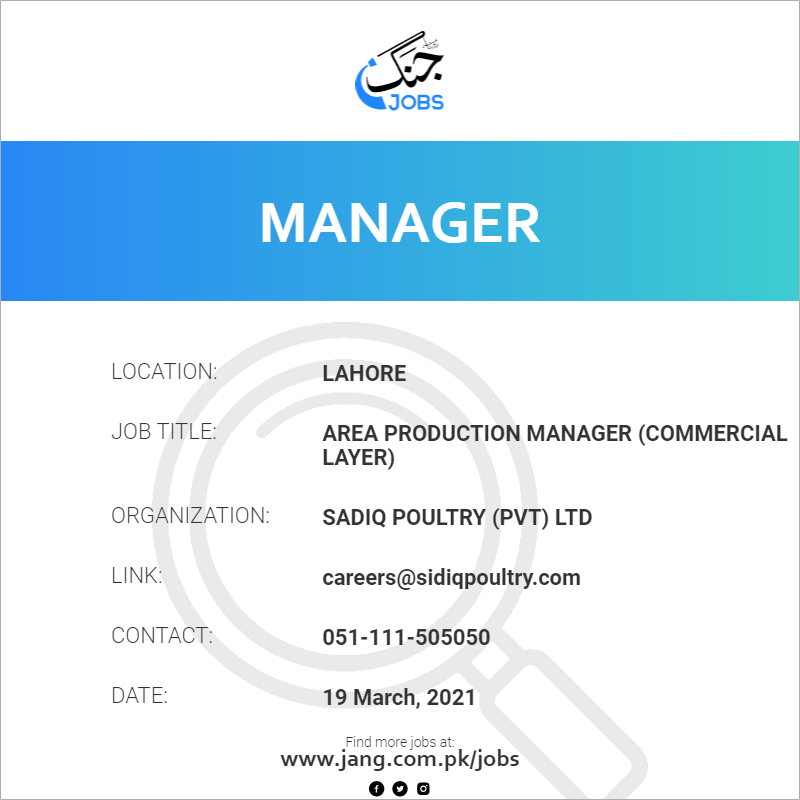 Area Production Manager (Commercial Layer)