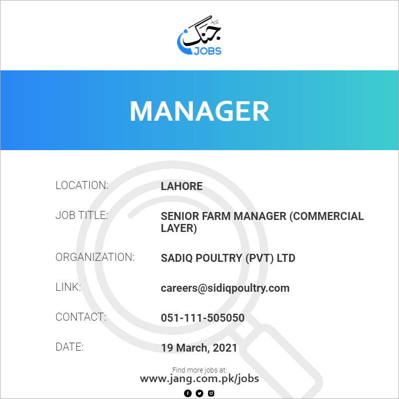 Senior Farm Manager (Commercial Layer)