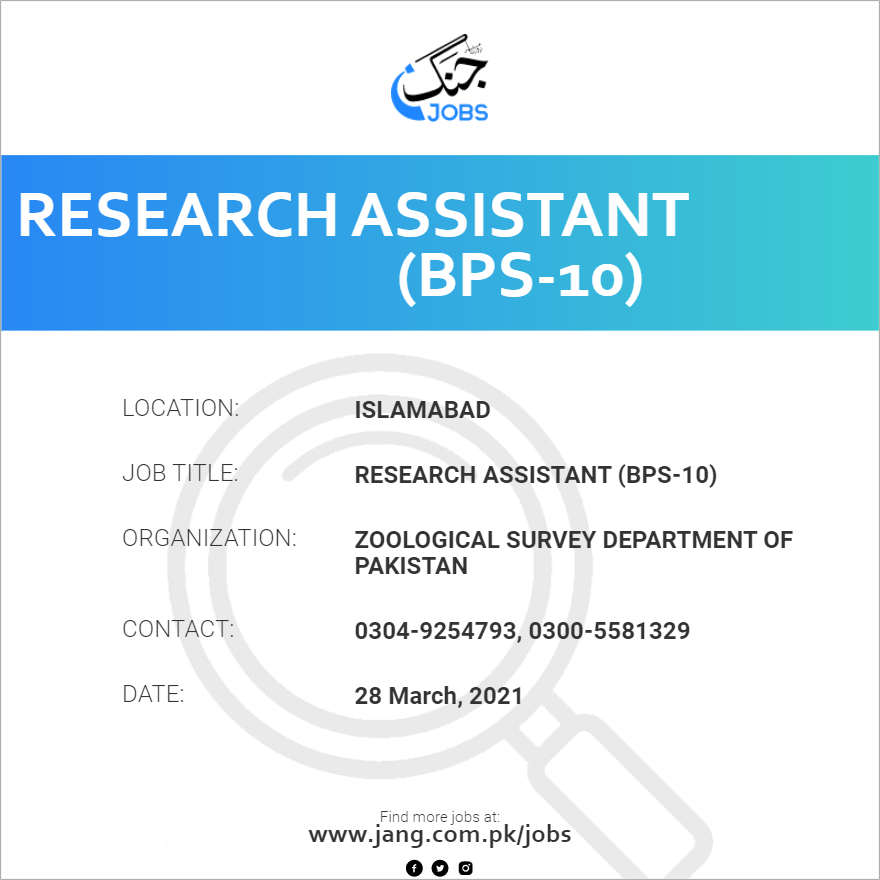 Research Assistant (BPS-10)