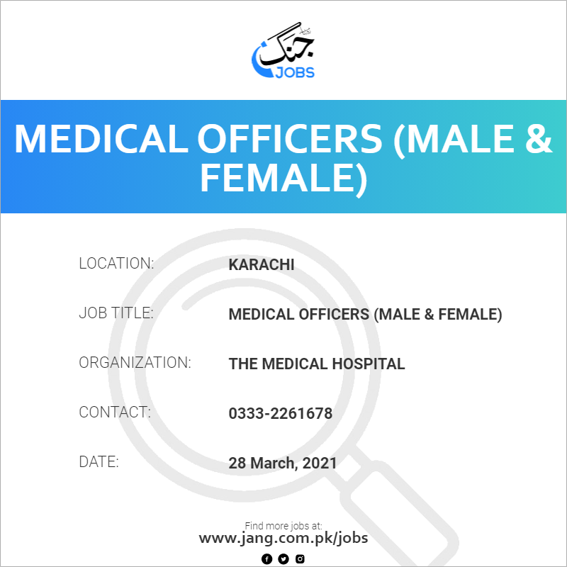 Medical Officers (Male & Female)
