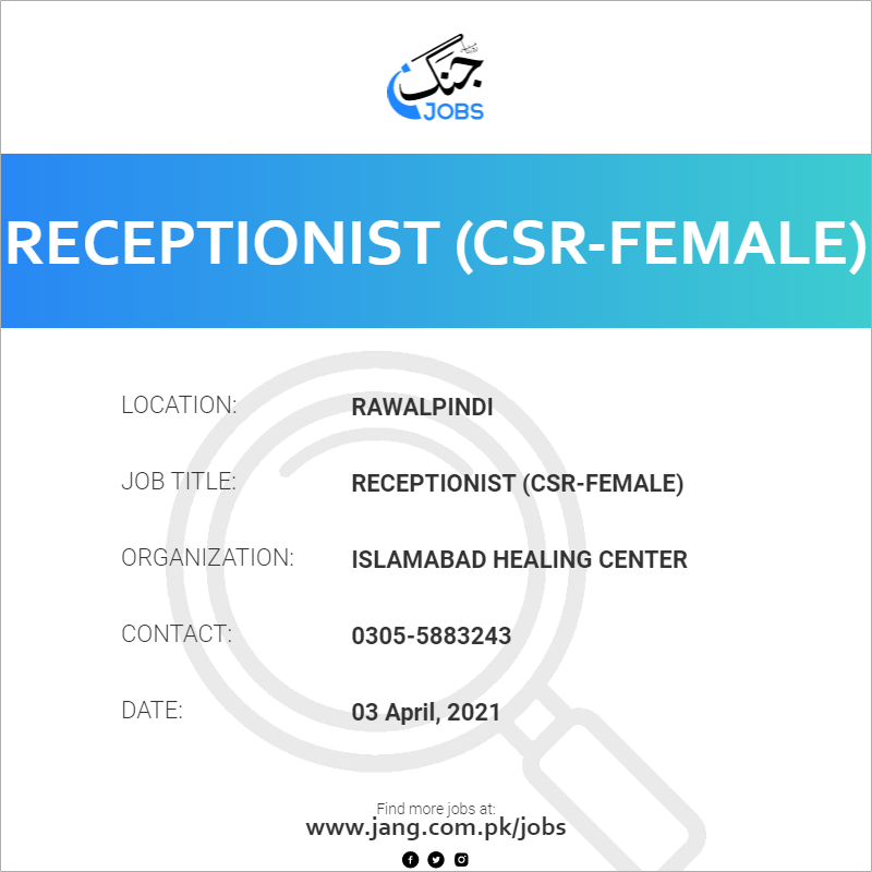 Receptionist (CSR-Female)