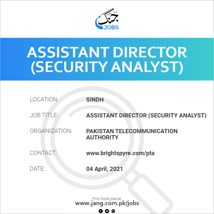  Assistant Director (Security Analyst)
