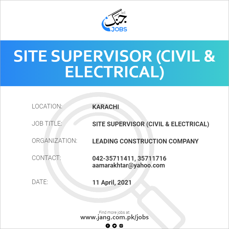 Site Supervisor (Civil & Electrical)