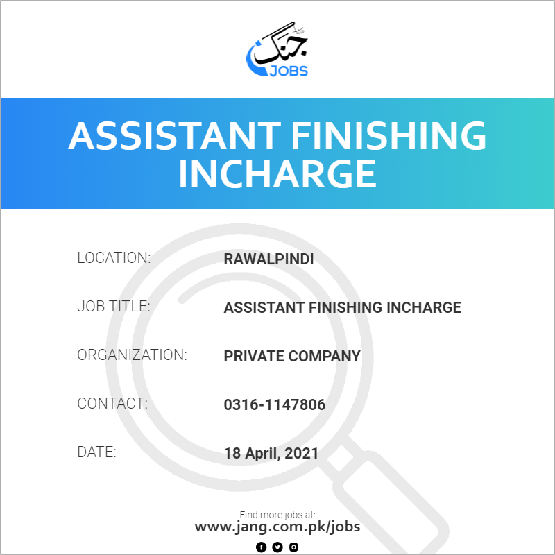 Assistant Finishing Incharge