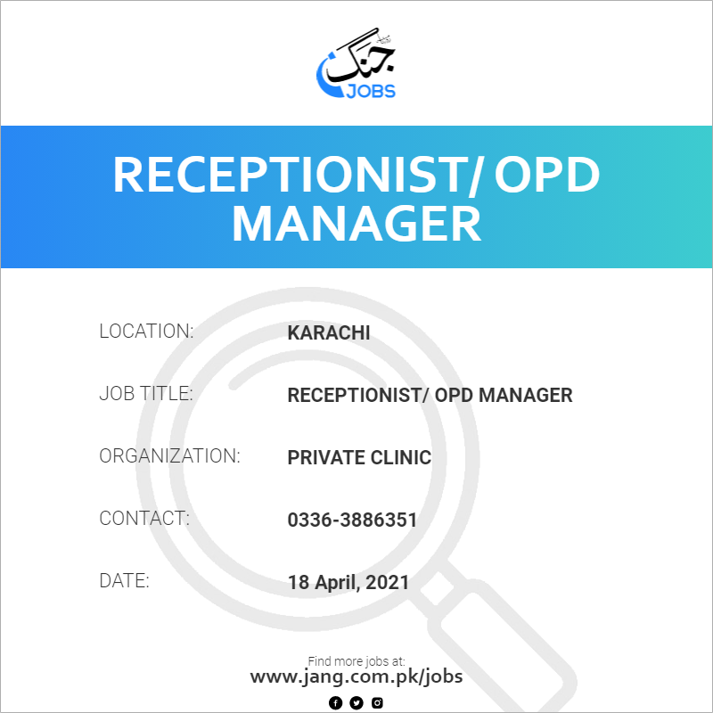 Receptionist/ OPD Manager