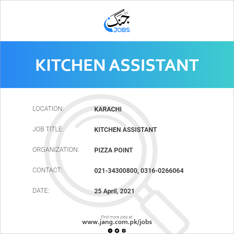 Kitchen Assistant Job Pizza Point Jobs in Karachi 7833