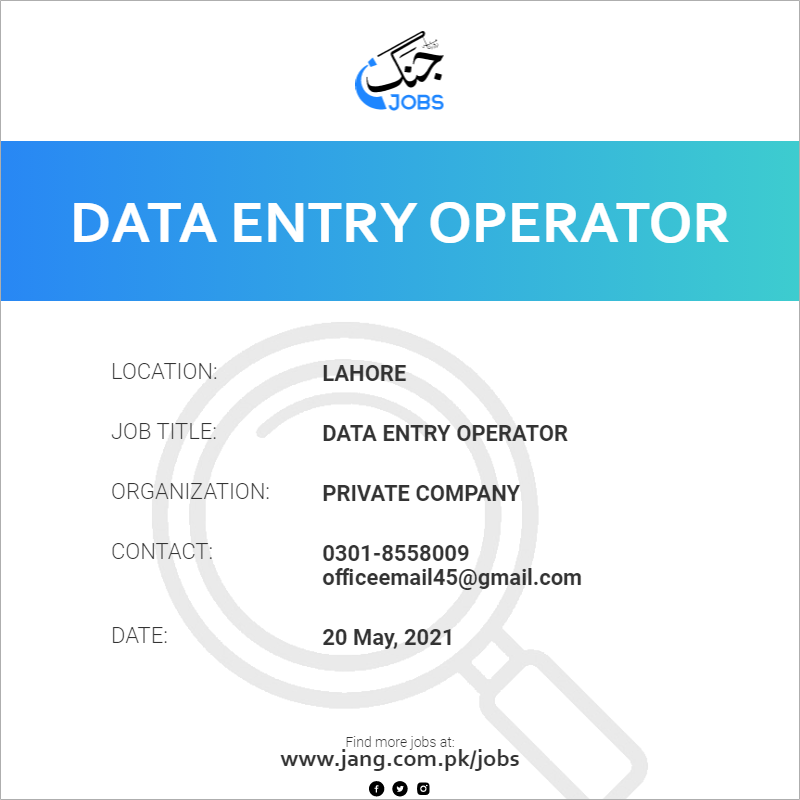 Data Entry Operator Job â€“ Private Company - Jobs in Lahore â€“ 8734