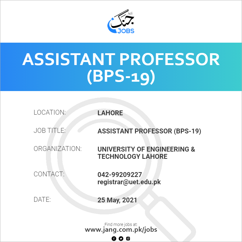 Assistant Professor bps 19 Job University Of Engineering assistant-professor-bps-19-job-university-of-engineering