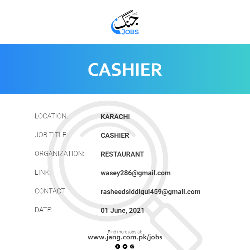 Cashier Job Restaurant Jobs in Karachi 10063