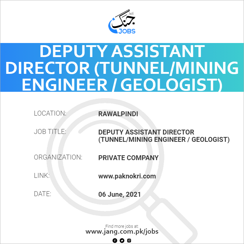 Deputy Assistant Director (tunnel/mining Engineer / Geologist) Job