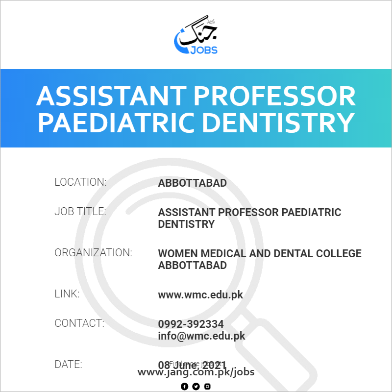 Assistant Professor Paediatric Dentistry 