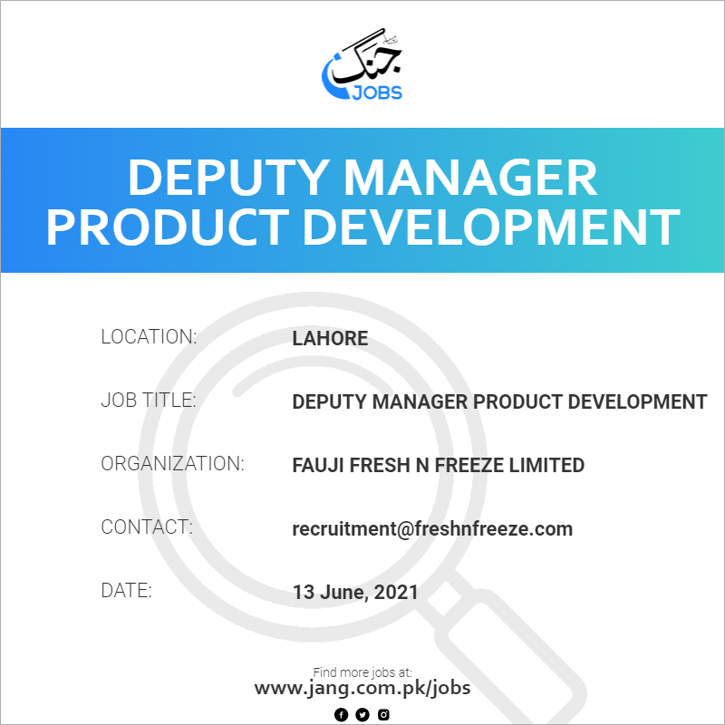 Deputy Manager Product Development