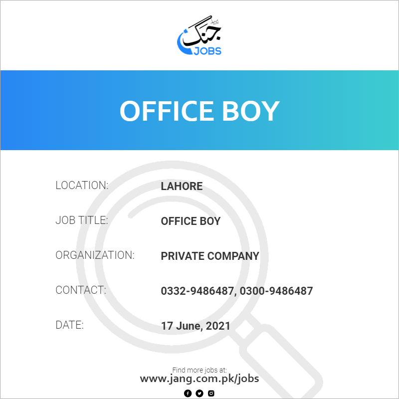 office-boy-job-private-company-jobs-in-lahore-55451