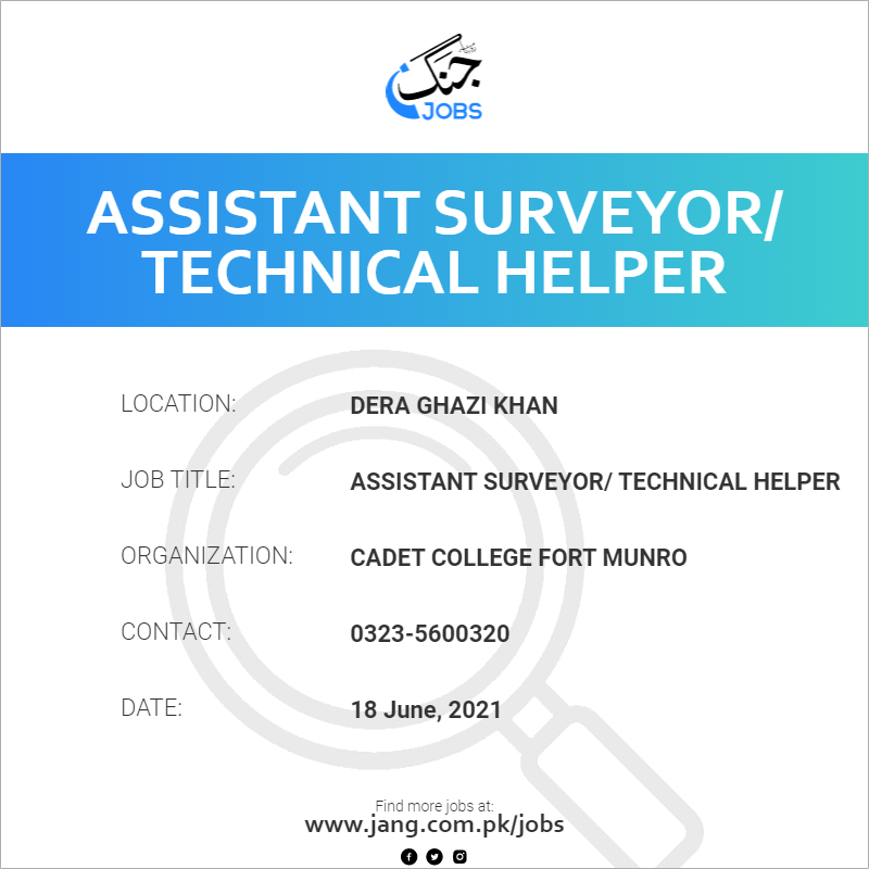 Assistant Surveyor/ Technical Helper