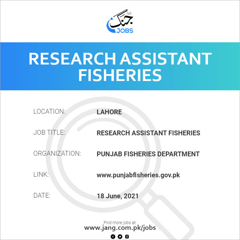 Research Assistant Fisheries