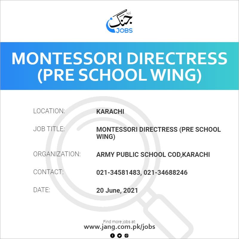 Montessori Directress (Pre School wing)