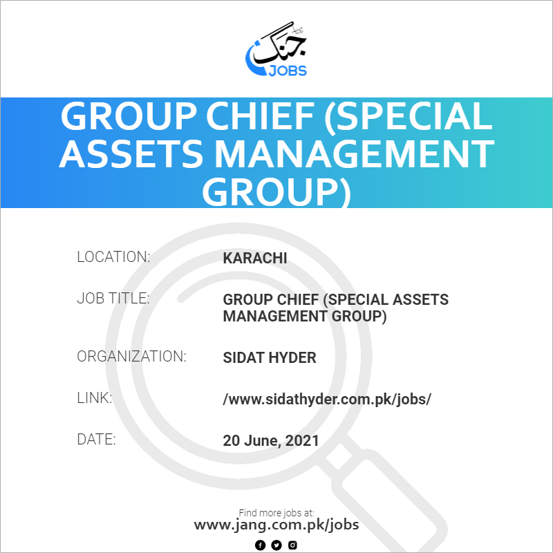 Group Chief (Special Assets Management Group)