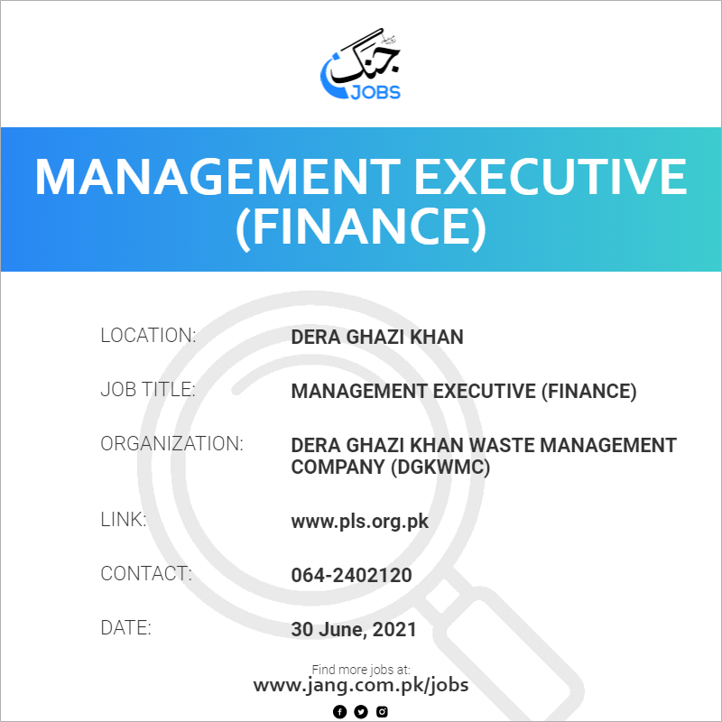 management-executive-finance-job-dera-ghazi-khan-waste-management