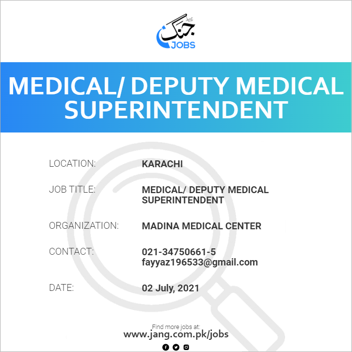 Medical/ Deputy Medical Superintendent