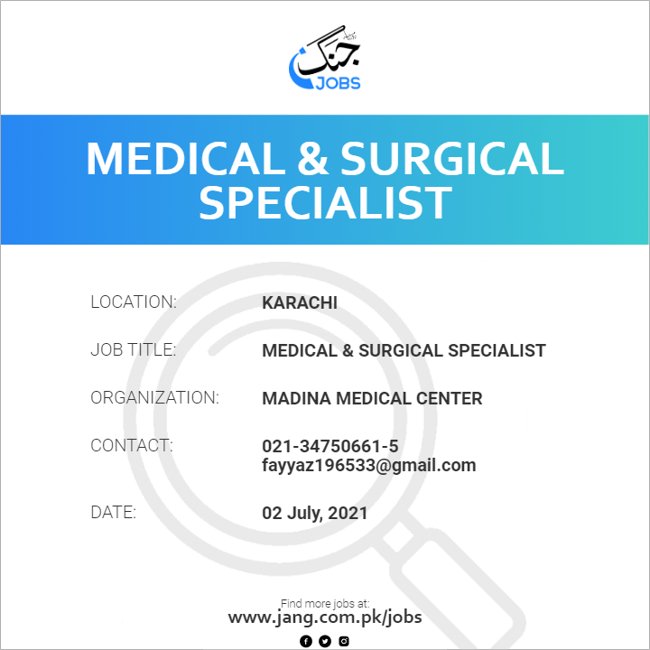 Medical & Surgical Specialist