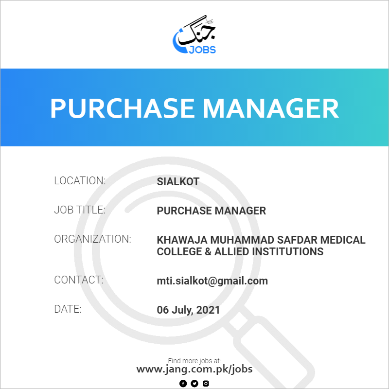 purchase-manager-job-khawaja-muhammad-safdar-medical-college-allied