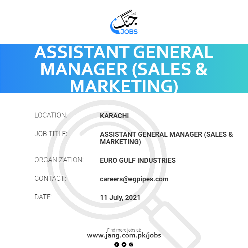 Assistant General Manager (Sales & Marketing)