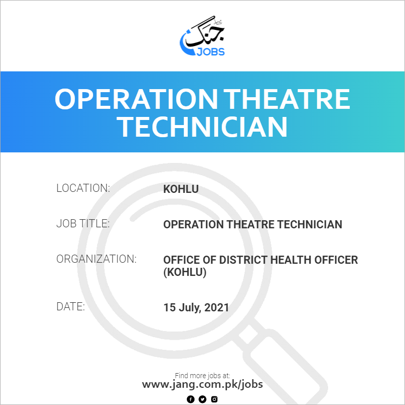 Operation Theatre Technician 