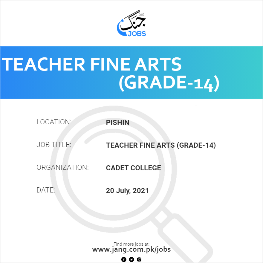 Teacher Fine Arts (Grade-14)