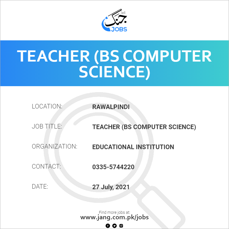 Teacher (BS Computer Science) 