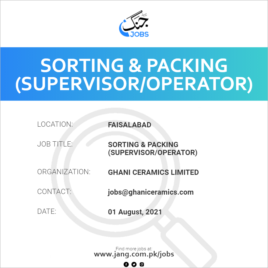 Sorting & Packing (Supervisor/Operator)