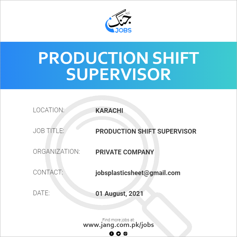 Production Shift Supervisor 