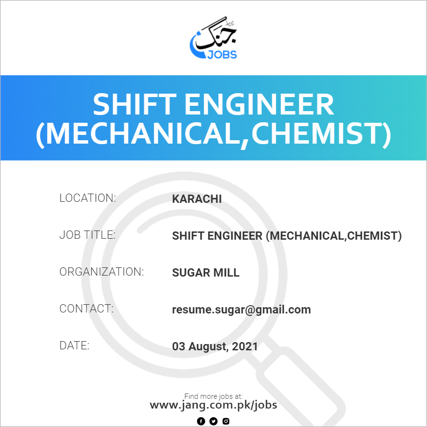 Shift Engineer (Mechanical,Chemist)