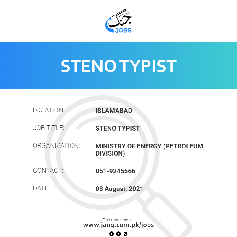 steno-typist-job-ministry-of-energy-petroleum-division-jobs-in