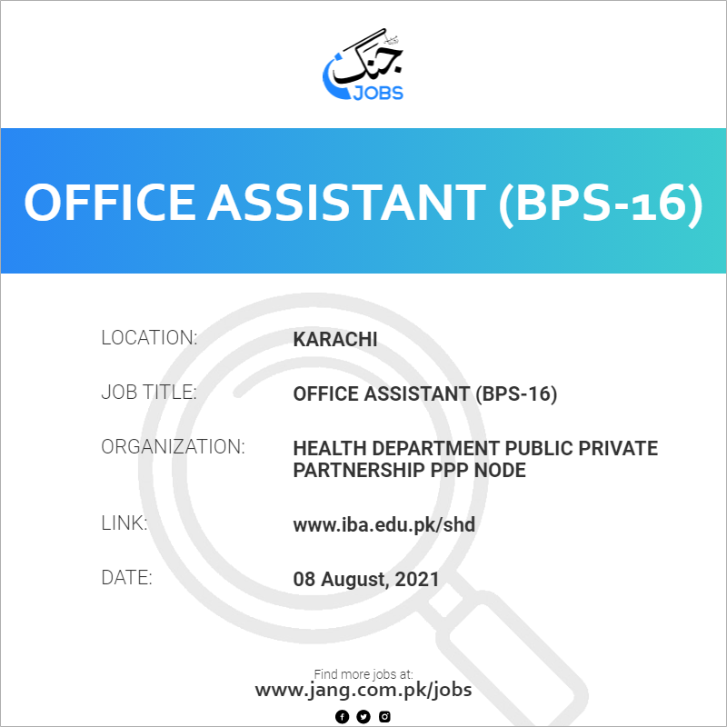 Office Assistant (BPS-16)