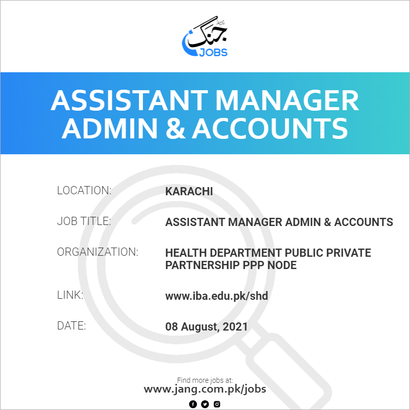 Assistant Manager Admin & Accounts