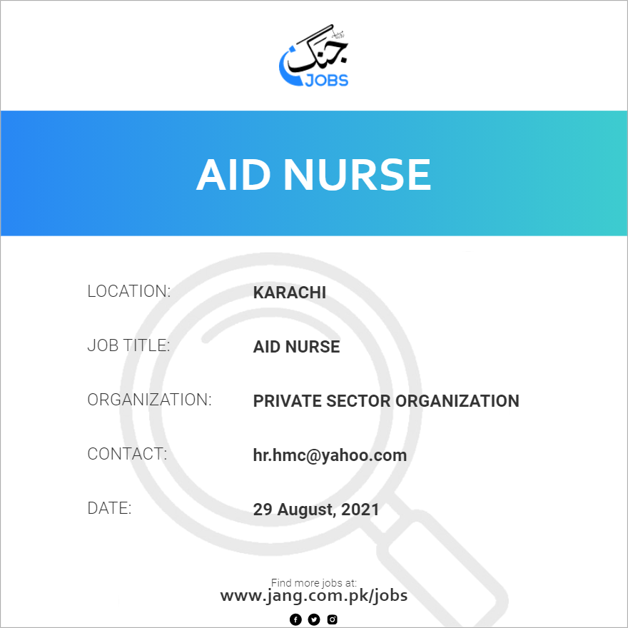 Aid Nurse Job Private Sector Organization Jobs in Karachi 19849