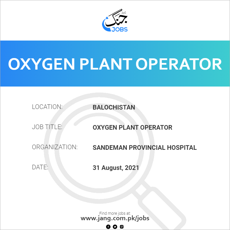 Oxygen Plant Operator 