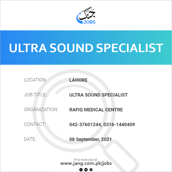 Ultra sound Specialist