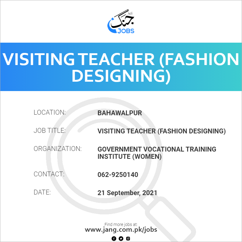 Visiting Teacher (Fashion Designing) 