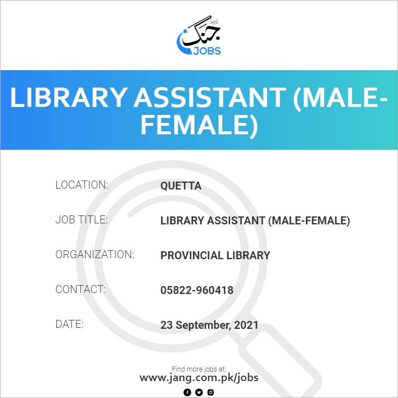 Library Assistant (Male-Female)