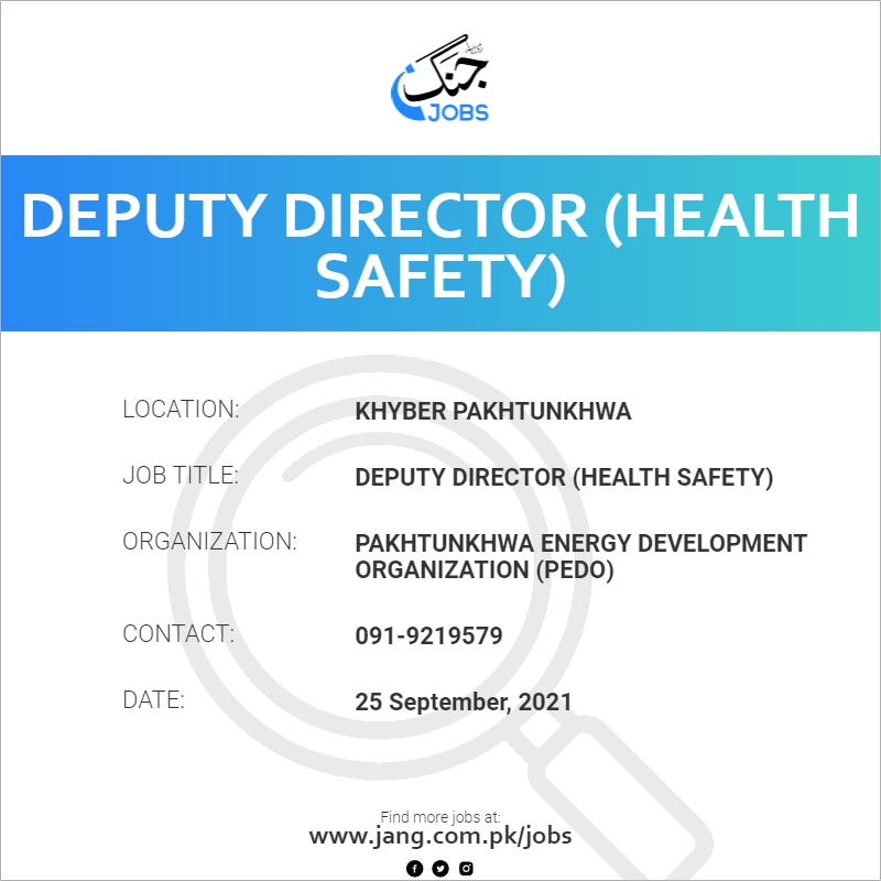 Deputy Director (Health Safety)