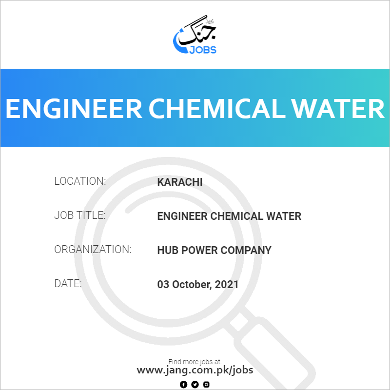 Engineer Chemical Water