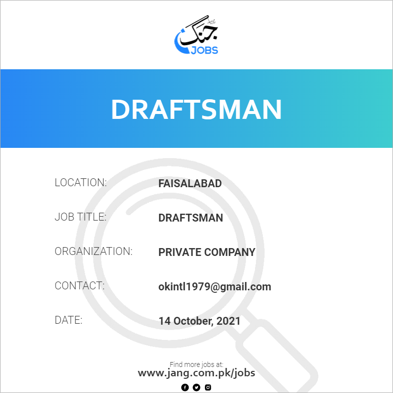 draftsman-job-private-company-jobs-in-faisalabad-24662