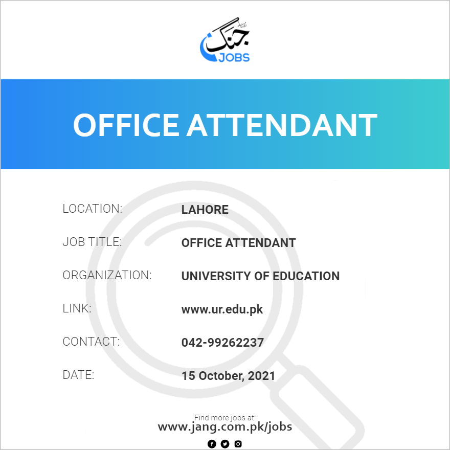 office-attendant-job-university-of-education-jobs-in-lahore-24704