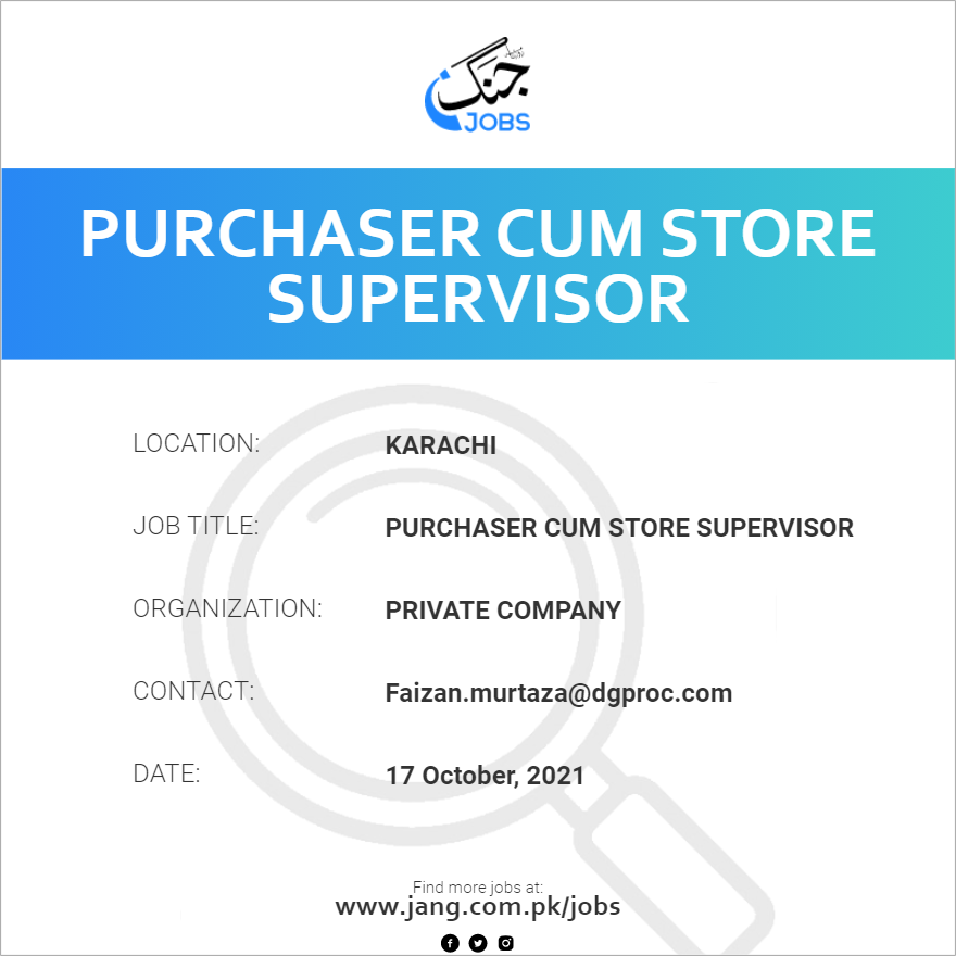 purchaser-cum-store-supervisor-job-private-company-jobs-in-karachi